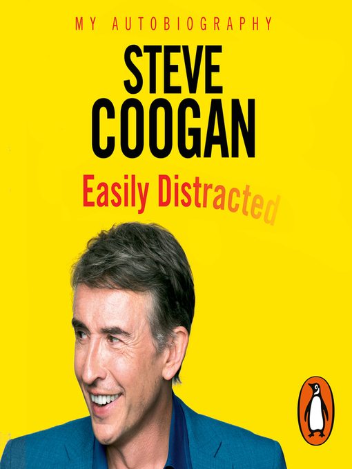 Title details for Easily Distracted by Steve Coogan - Available
